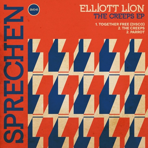 Elliott Lion - The Creeps E.P. [SM045]